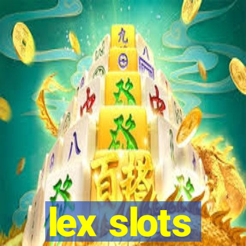 lex slots